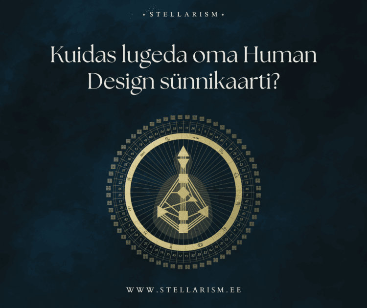 Kuidas lugeda oma Human Design sünnikaarti?