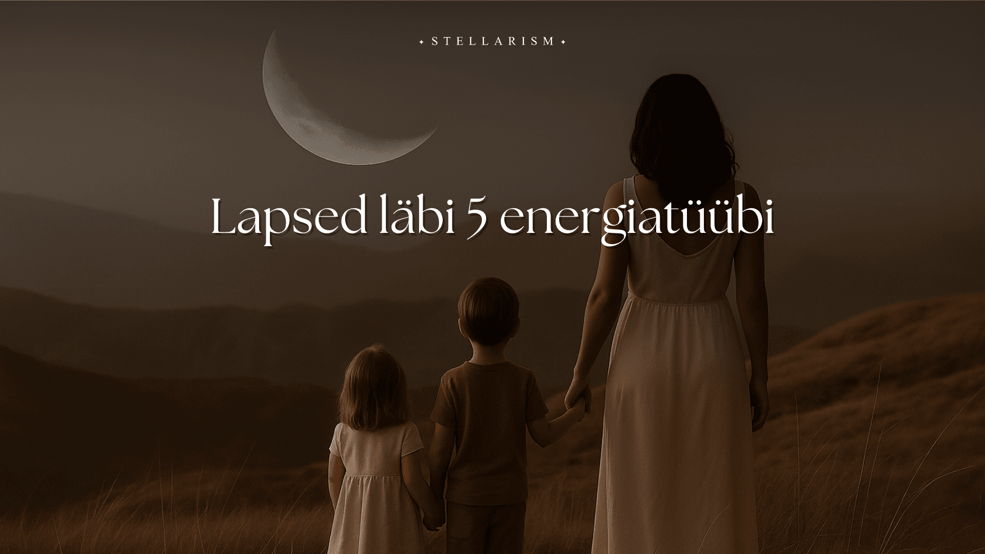 Lapsed läbi 5 energiatüübi 1 Lapsed läbi 5 energiatüübi