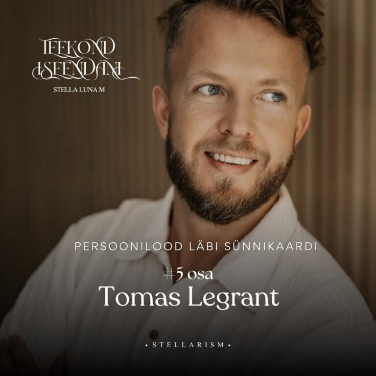 #5 – Persoonilood läbi sünnikaardi: Tomas Legrant